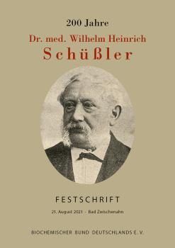 200 Jahre Dr. med. Wilhelm Heinrich Schüßler, Festschrift