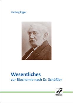 Egger, Wesentliches zur Biochemie nach Dr. Schüßler