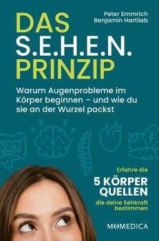 Emmrich / Hartlieb | Das S.E.H.E.N. Prinzip
