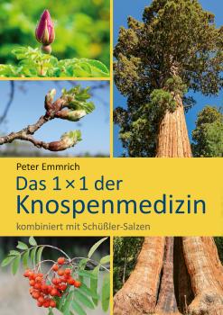 Peter Emmrich, Das 1 × 1 der Knospenmedizin