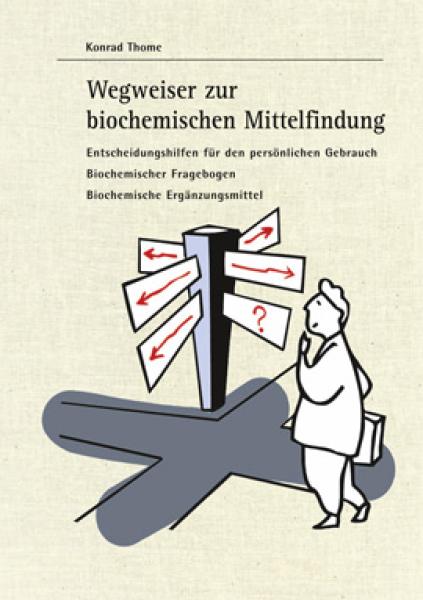 Thome, Wegweiser zur biochemischen Mittelfindung