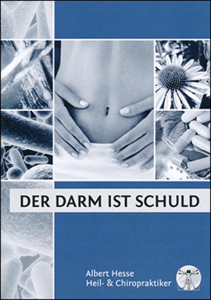 Hesse, Der Darm ist Schuld