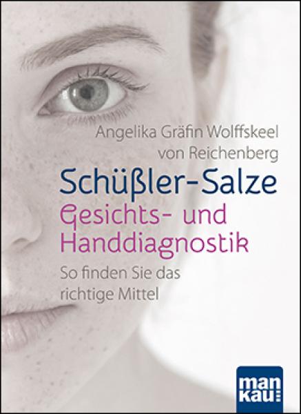 Wolffskeel, Schüßler-Salze Gesichts- und Handdiagnostik