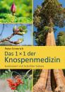 Peter Emmrich, Das 1 × 1 der Knospenmedizin